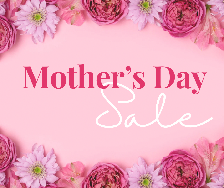 Mother's Day Sale